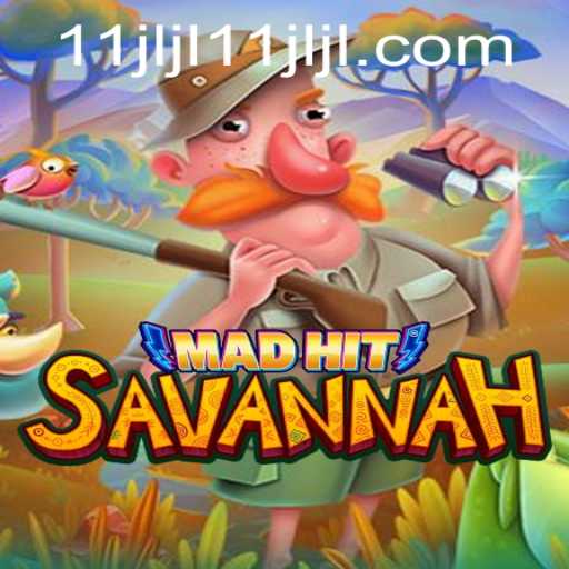 MadHitSavannah: Thrilling Gameplay Unveiled with 'jljl11'